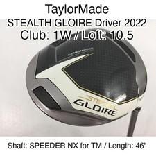 TaylorMade STEALTH GLOIRE Driver 2022 1W Driver 10.5 46" SPEEDER NX for TM Stiff
