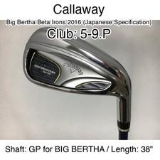 Callaway Big Bertha Beta Irons 2016 (JDM) 5-9.P Iron Set 38" GP for BIG BERTHA S